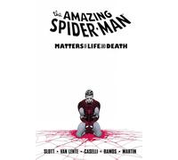 Caselli, Stefano - Spider-man: Matters Of Life And Death
