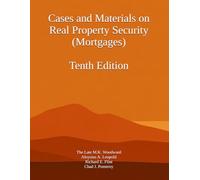Cases and Materials on Real Property Security (Mortgages)
