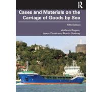 Cases and Materials on the Carriage of Goods by Sea