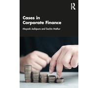 Cases in Corporate Finance