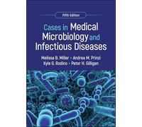 Cases in Medical Microbiology and Infectious Diseases (ASM Books)
