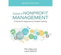 Cases in Nonprofit Management: A Hands-on Approach to Problem Solving
