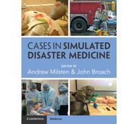 Cases in Simulated Disaster Medicine