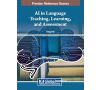 Cases on AI in Language Teaching, Learning, and Assessment