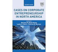Cases on Corporate Entrepreneurship in North America (Elgar Cases in Entrepreneurship)