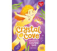 Casey and the Citrine Spell (Crystal Cove)