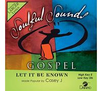 Casey J - Let It Be Known [Accompaniment/Performance Track]