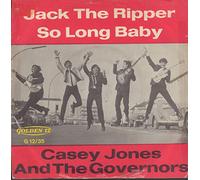 Casey Jones & The Governors - Jack The Ripper / So Long Baby - Golden 12 - G 12/35
