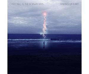Casey Neill & The Norway Rats Sending Up Flares (CD) (US IMPORT)