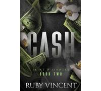 Cash: A Dark Romance (Saint and Sinners)