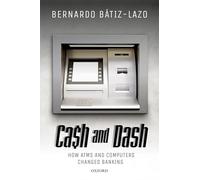 Cash and Dash: How ATMs and Computers Changed Banking