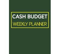 Cash Budgeting Weekly Planner: Undated 72-Week Money Management Organizer with Envelopes, Sinking Funds & Expense Trackers.