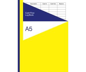 Cash Flow Log Book A5: Mini Daily Petty Cash Ledger / Cashflow Notebook with Yellow and Blue Cover