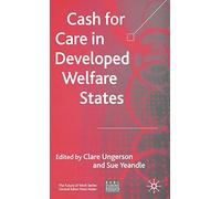 Cash for Care in Developed Welfare States (Future of Work)