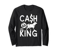 Cash Is King Bold Growth Market Investor Mindset Long Sleeve T-Shirt