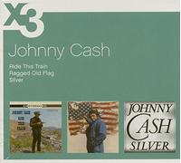 Cash, Johnny - Ride This Train/Ragged Old Flag/Silver