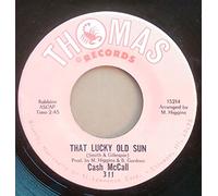 Cash McCall - Cash McCall - You Mean Everything To Me / That Lucky Old Sun - Thomas Records - 311