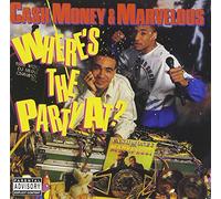 Cash Money & Marvellous - Where's The Party At?