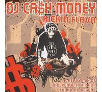 Cash Money Presents - Kickin' Flava