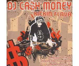 Cash Money Presents - Kickin' Flava