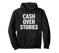 Cash Over Stories Bold Statement Pullover Hoodie