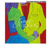 Cash Savage And The Last Drinks - Good Citizens (Red Vinyl) [VINYL]