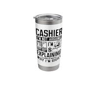 Cashier I'm Not Arguing Im Explaining Why Im Right Stainless Steel Insulated Tumbler