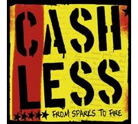 Cashless - From Sparks to Fire [VINYL]