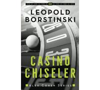 Casino Chiseler: 4 (Alex Cohen)