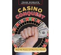 Casino Conquest: Beat the Casinos at Their Own Games!