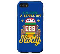 Casino Lover I'm Just A Little Bit Slotty Funny Gambler Case for iPhone SE (2020) / 7/8