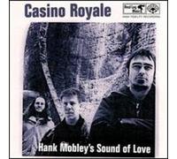 casino royale - hank mobley's sound of love