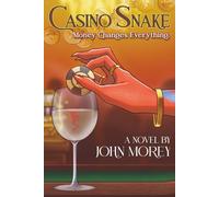 Casino Snake: Money changes everything. (Card Snake)