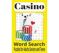 Casino Word Search Puzzle Book: Word Searches with Easy to Read Print about Casinos, Gambling and More | 6x9 Inches, 110 pages | 50+ Puzzles... Gift for Vacations, Holidays and Free Times