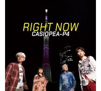 Casiopea-P4 - Right Now