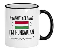 Casitika Funny Hungary Gifts. I'm Not Yelling I'm Hungarian Coffee Cup. Gift Idea for Proud Men and Women Featuring the Country Flag. (11 oz Black Handle/Rim)