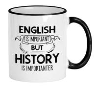Casitika History Mug. English Important History Importanter. Funny 11oz Teacher Cup. Gift for Instructors, Students, & School Faculty and Graduation. (Historical)