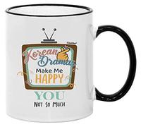 Casitika Korean Drama Mugs. 11 oz Kdrama Coffee Mug. Korean Dramas Make Me Happy. You Not So Much.