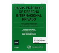 Casos prácticos de Derecho internacional privado (Papel + e-book): Con soluciones y orientaciones a los ejercicios y legislación de la Unión Europea y convencional (Tratados y Manuales de Derecho)