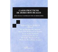Casos prácticos de Derechos Reales (con pautas y materiales para su resolución)