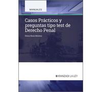 Casos Prácticos y preguntas tipo test de Derecho Penal (Manual)