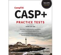 CASP+ CompTIA Advanced Security Practitioner Practice Tests: Exam CAS-004