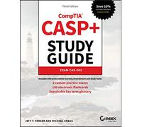 CASP+ CompTIA Advanced Security Practitioner Study Guide: Exam CAS-003