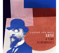 Meel,Caspar Van - Satie-a Time Remembered [VINYL]