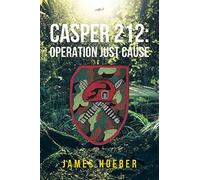 Casper 212 : Operation Just Cause