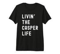 Casper Living The Casper Life Name Premium T-Shirt