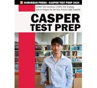Casper Test Prep Guide - Casper Test Book - 90 Practice Scenarios