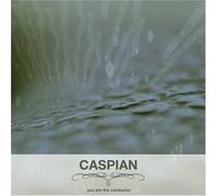 Caspian - You Are the Conductor