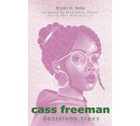 Cass Freeman: Decision Trees: Decision Trees