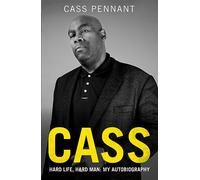 Cass - Hard Life, Hard Man: My Autobiography